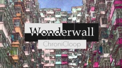 ChroniCloop – Wonderwall (Audio)