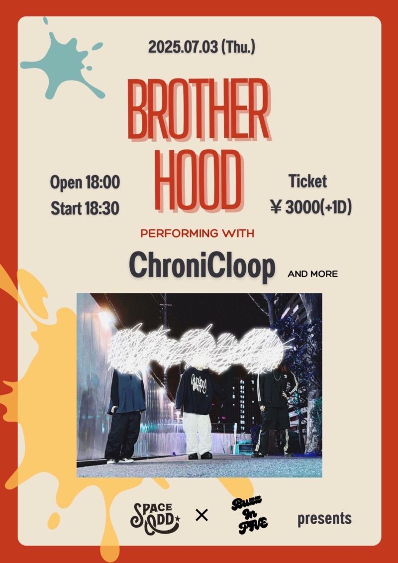 Buzz In FIVE × SPACE ODD pre. 『 BROTHER HOOD 』